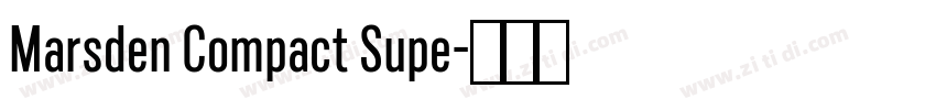 Marsden Compact Supe字体转换